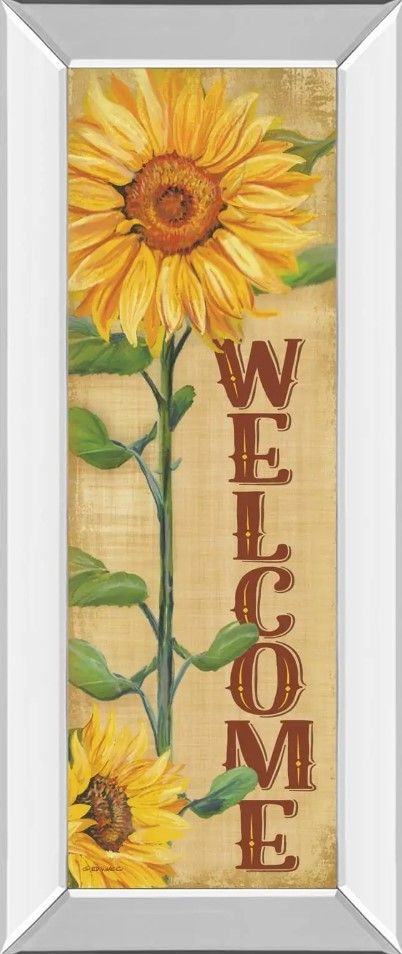 Classy Art Welcome Sunflower by Ed Wargo Mirror Framed Wall Art-0