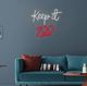 Classy Living Enlightened Keep it 100 23" Neon Sign-1