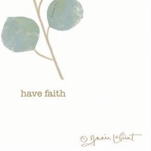 Classy Art Have Faith by Annie LaPoint Wall Art-1