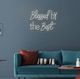 Classy Living Enlightened Neon Bless by the Best Wall Art-1