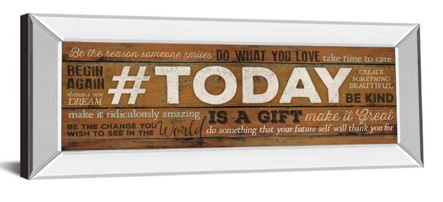 Classy Art Today is A Gift by Marla Rae Mirror Framed Wall Art-0