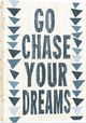 Classy Living Go Chase Your Dreams Tribal Typography Wall Art-0