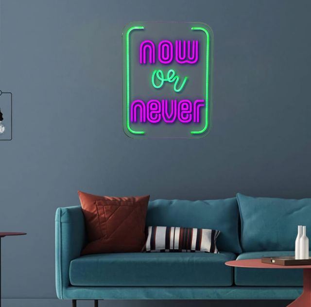 Classy Living Enlightened Now or Never Neon Sign-1