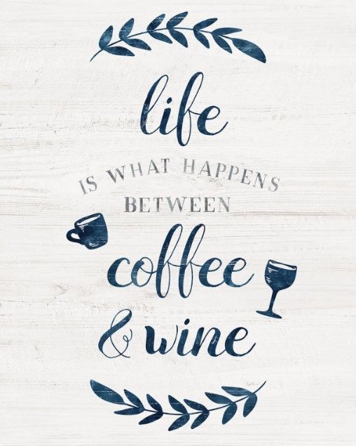 Classy Art Between Coffee and Wine by Natalie Carpentieri Wall Art-0