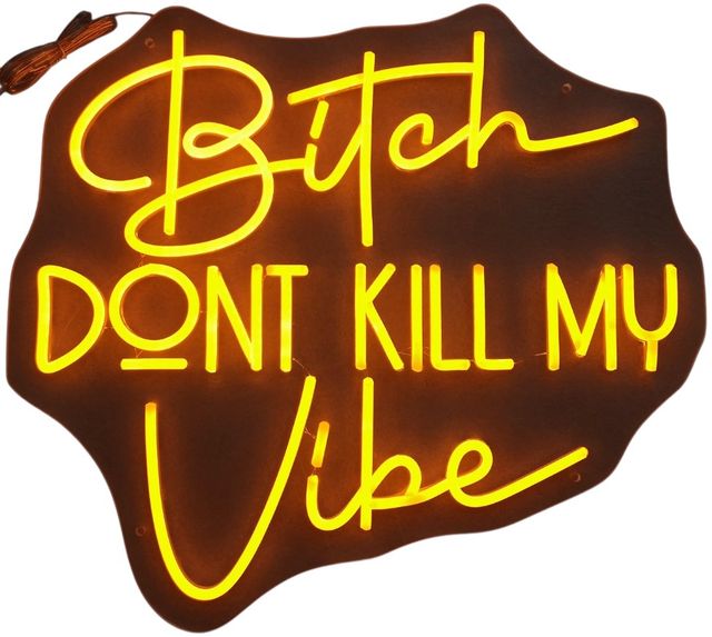 Classy Living Enlightened Neon Bitch Don't Kill My Vibe Wall Art-0