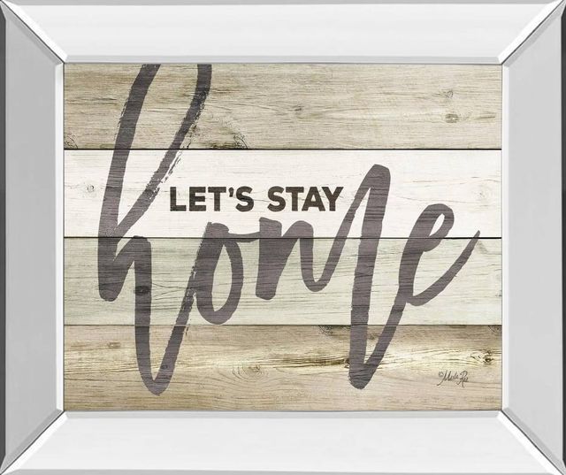 Classy Art Let’s Stay Home by Marla Rae Wall Art-0