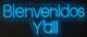 Classy Living Enlightened Bienvenidos Y’all Neon Blue LED-1