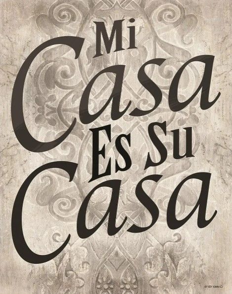 Classy Art Mi Casa Es Su Casa by Ed Wargo Wall Art-0