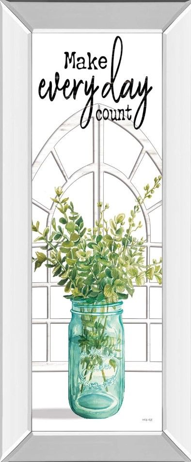 Classy Art Make Every Day Count by Cindy Jacobs Mirror Framed Wall Art-0
