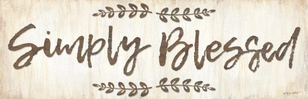 Classy Art Simply Blessed by Annie Lapoint Wall Art-1
