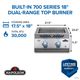 Napoleon Built-In 700 Series Stainless Steel Liquid Propane Dual Infrared Burner-1