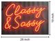 Classy Living Enlightened Classy & Sassy Neon Sign-2
