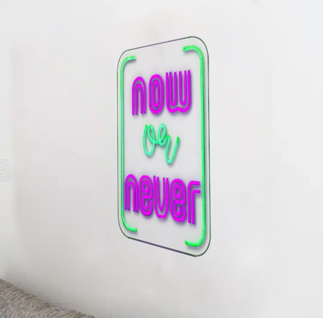 Classy Living Enlightened Now or Never Neon Sign-3