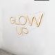 Classy Living Enlightened Glow Up Neon Sign-3