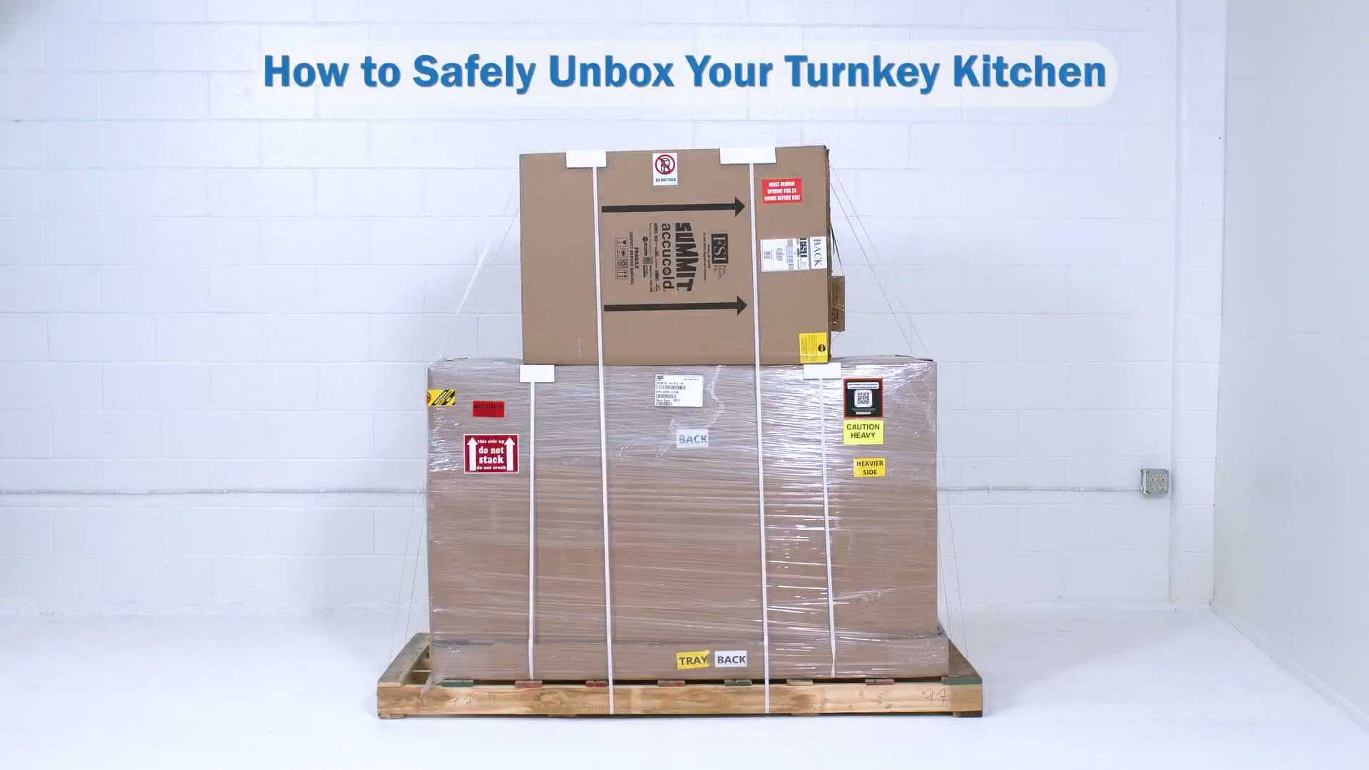 How to Safely Unbox Your Turnkey Kitchen 